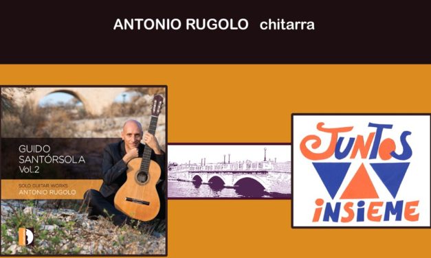 “Juntos” Guitarra e Santòrsola  – Concerto Conferenza