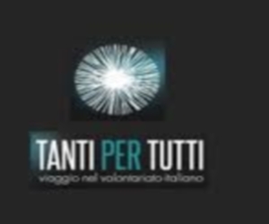 “Tanti per Tutti” – Viaggio nel volontariato italiano