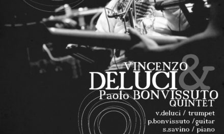 Vincenzo Deluci & Paolo Bonvissuto Quintet, concerto di beneficenza