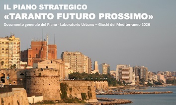 “Taranto Futuro Prossimo”, il piano strategico per definire obiettivi, strategie e azioni di sviluppo ecosostenibile del territorio jonico