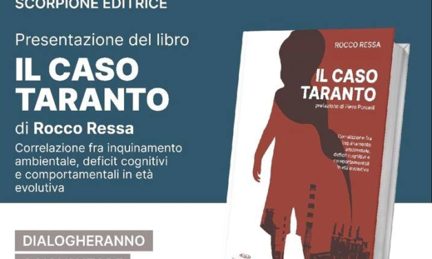 Il Caso Taranto – Presentazione del libro all’Acclavio