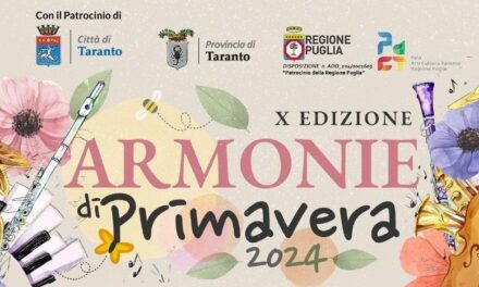 ArmoniE di Primavera X edizione Torna a Taranto fra Musica e Pittura!