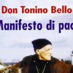 “Manifesto di pace” di Don Tonino Bello con scritti di Tom Benettolo e Andrea Bianchi.  Ed. Manni 2001